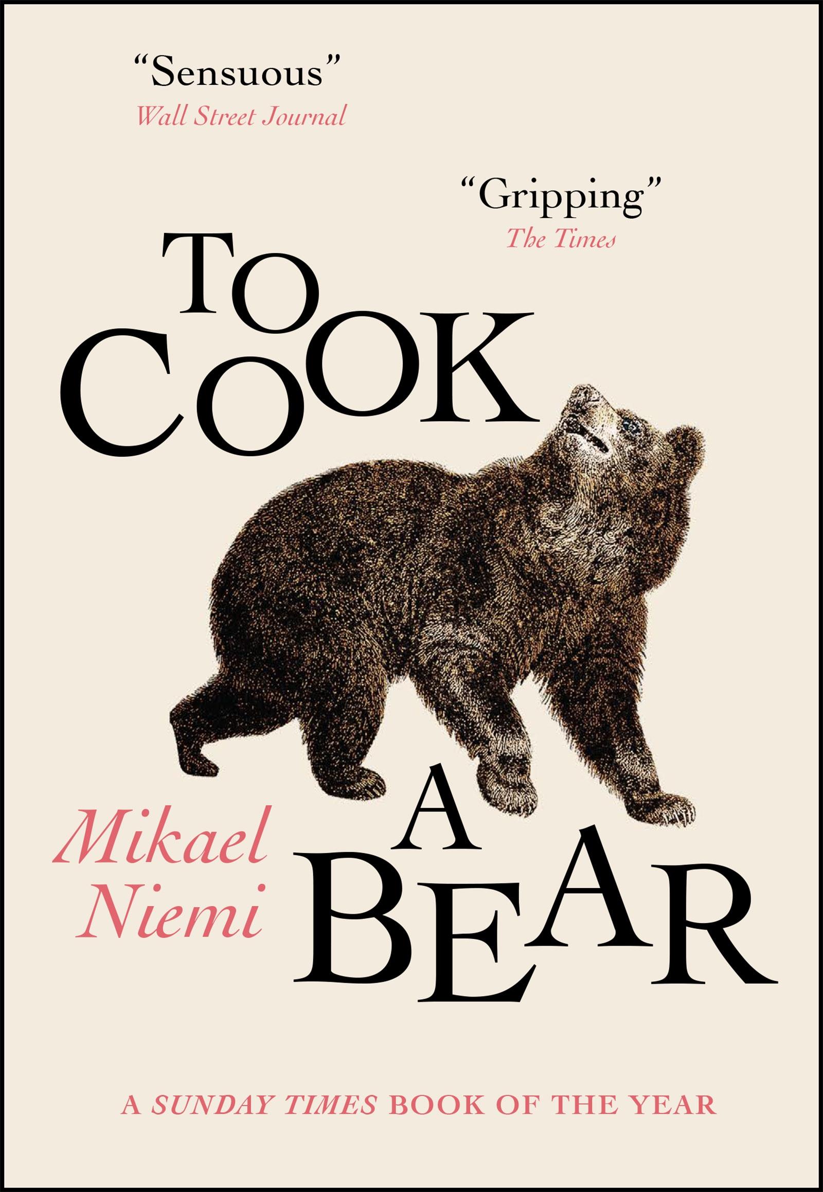 A cover of 'To cook a bear': a light background with an illustration of a brown bear and text on. A book from Sweden.