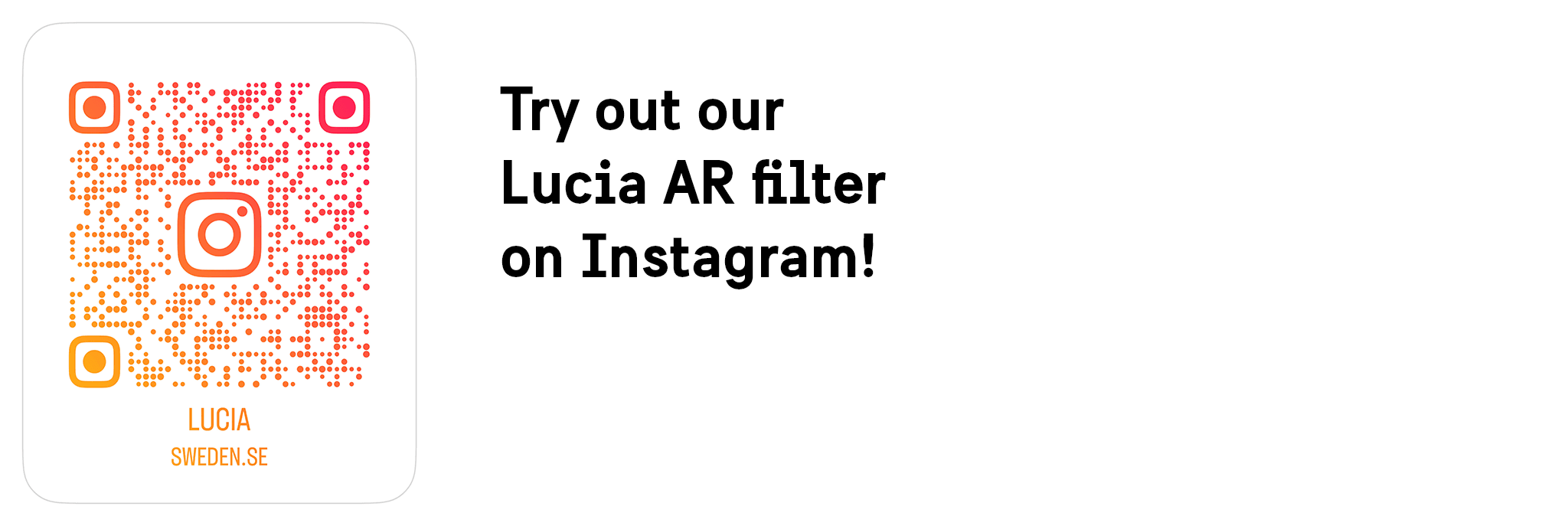 QR code leading to an AR filter on Instagram. Text: &quot;Try out our Lucia AR filter on Instagram!&quot;